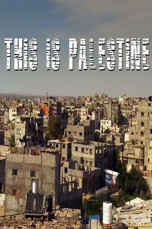 This is Palestine (2017) poster