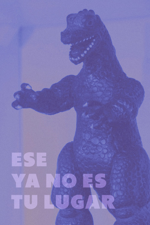 Ese ya no es tu lugar (2019) poster