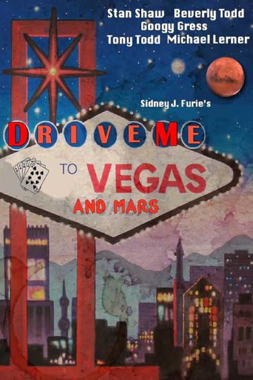Drive Me to Vegas and Mars (2018) poster