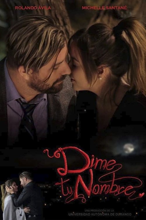 Dime tu nombre (2019) poster