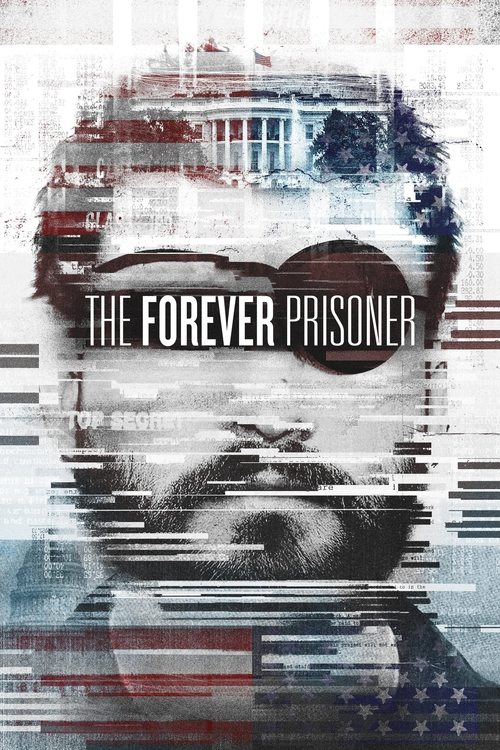The Forever Prisoner (2021) poster