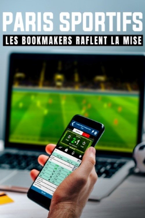 Paris sportifs, les bookmakers raflent la mise (2023) poster
