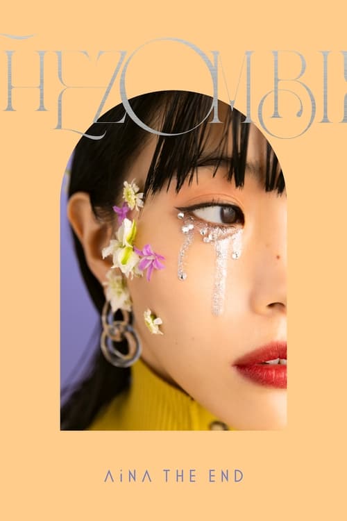 AiNA THE END: THE ZOMBIE (Limited Edition Bonus) (2021) poster