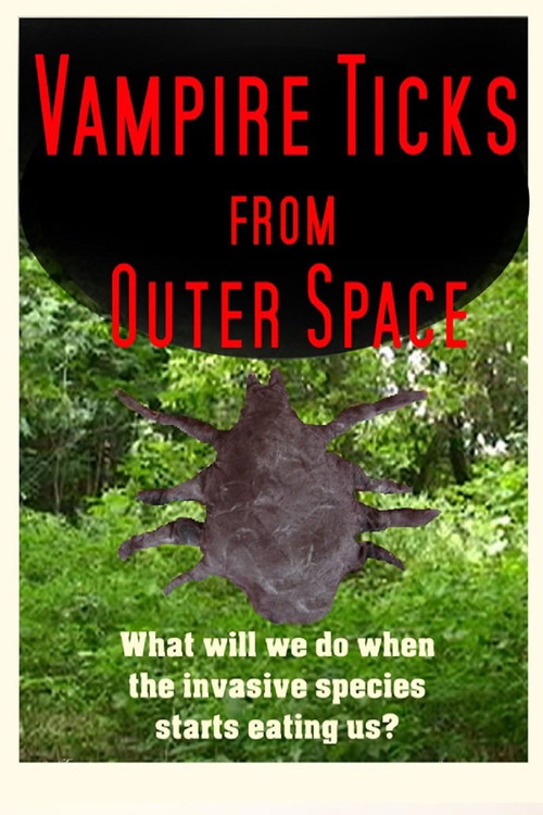 Vampire Ticks from Outer Space (2013) poster