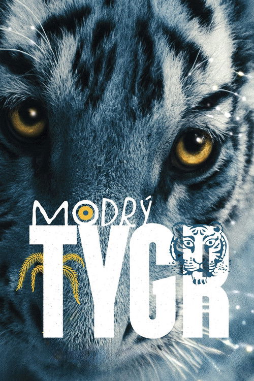 Modrý tygr (2012) poster
