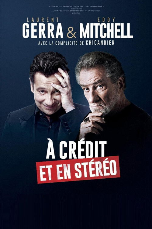 Laurent Gerra & Eddy Mitchell : À crédit et en stéréo (2021) poster