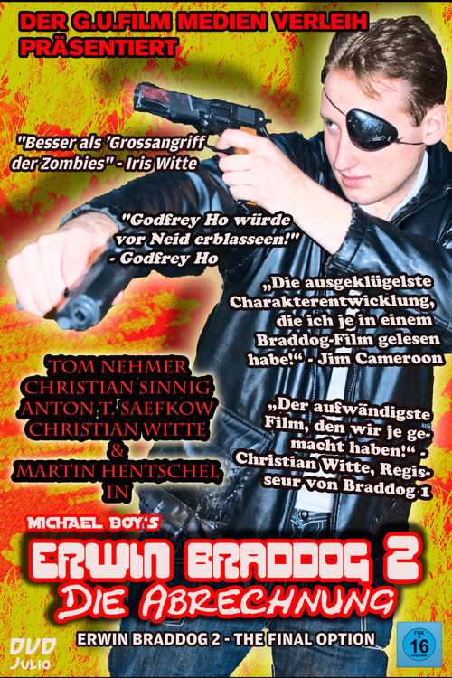 Erwin Braddog 2 - Die Abrechnung (2009) poster