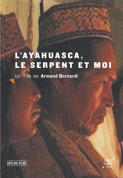 L'Ayahuasca, le serpent et moi (2004) poster