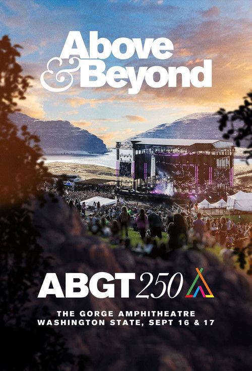 Above & Beyond #ABGT250 (2017) poster