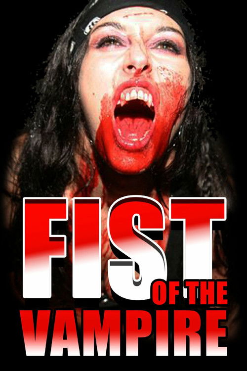 Fist of the Vampire (2007) poster