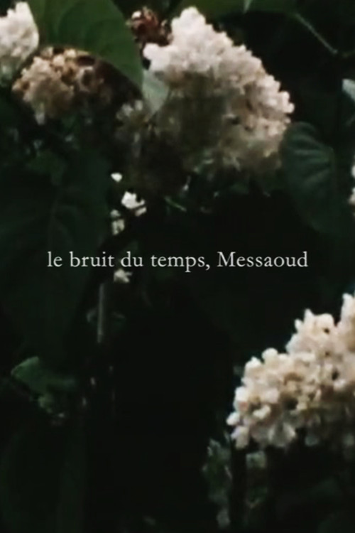 Le bruit du temps, Messaoud (2014) poster