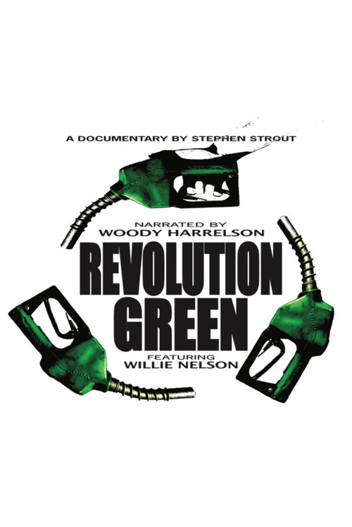 Revolution Green: A True Story... (2007) poster