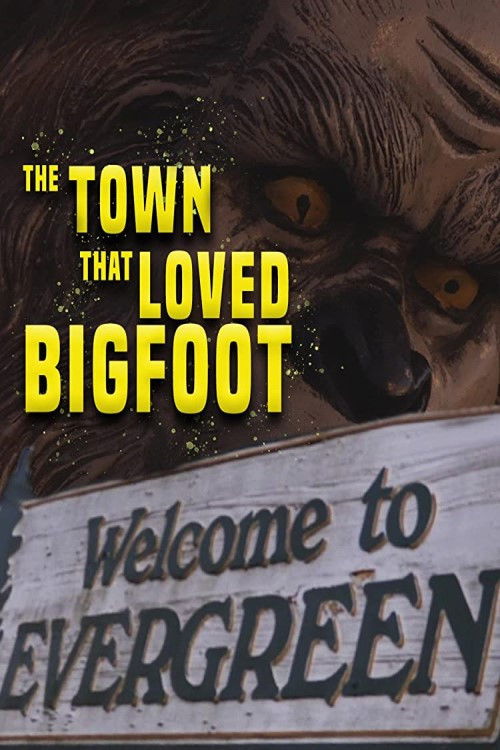 The Town That Loved Bigfoot (2020) poster