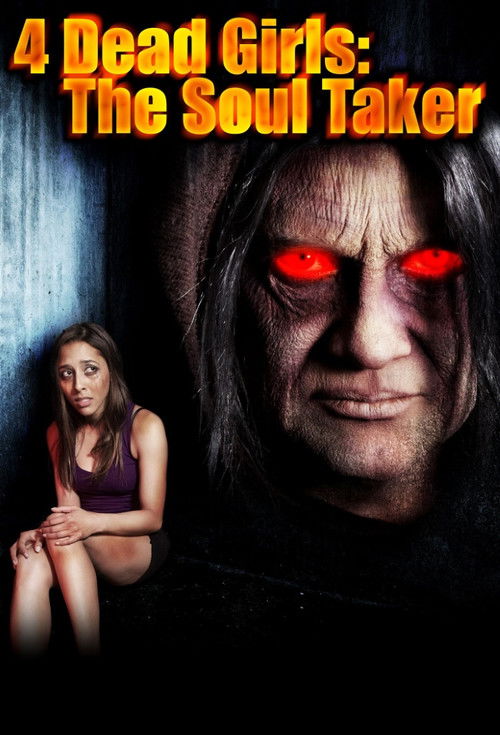 4 Dead Girls: The Soul Taker (2012) poster