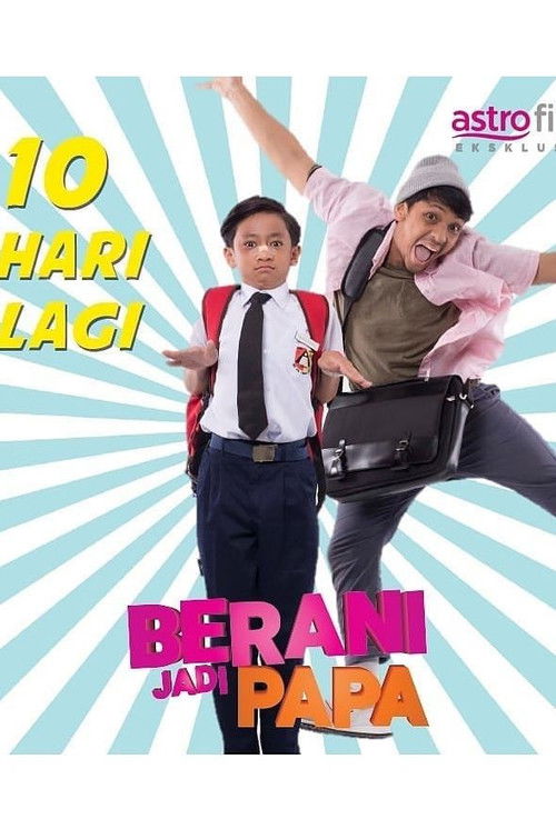 Berani Jadi Papa (2018) poster