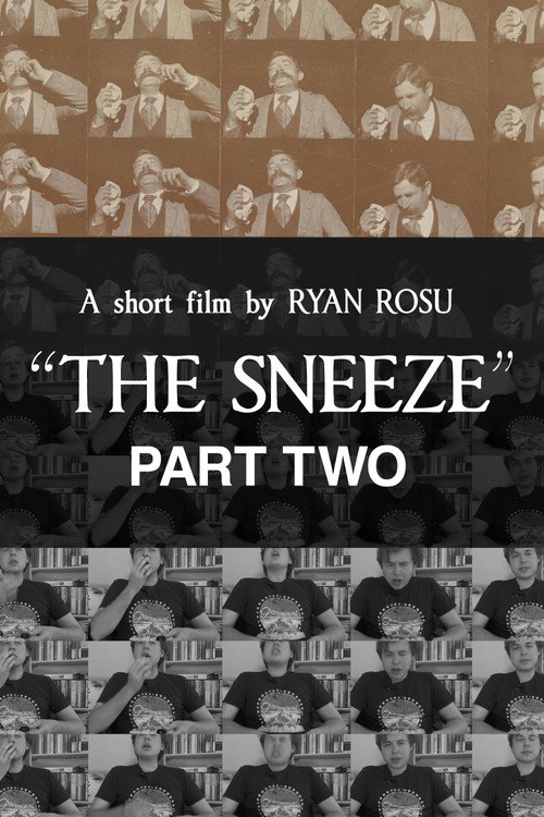 The Sneeze: Part Two (2025) poster