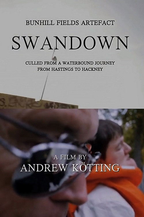 Bunhill Fields Artefact: Swandown – Culled from a Waterbound Journey from Hastings to Hackney (2012) poster