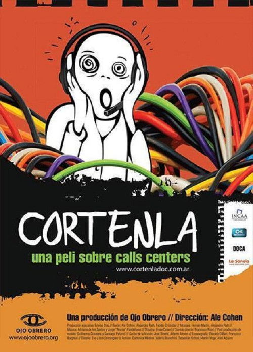 Córtenla, una peli sobre call centers (2012) poster
