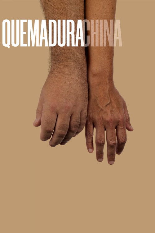 Quemadura china (2025) poster