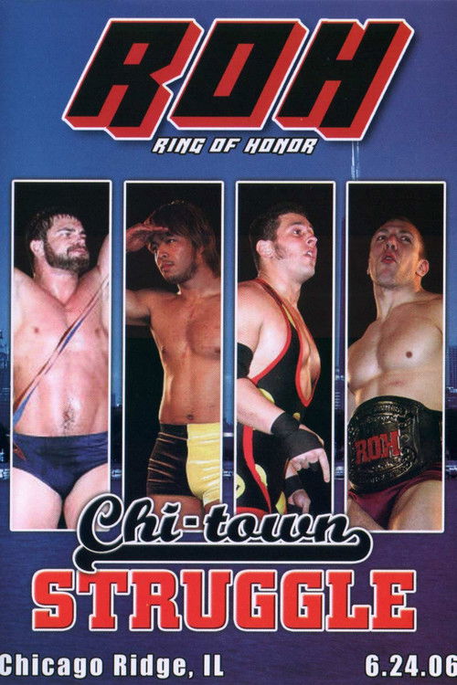 ROH: Chi-Town Struggle (2006) poster