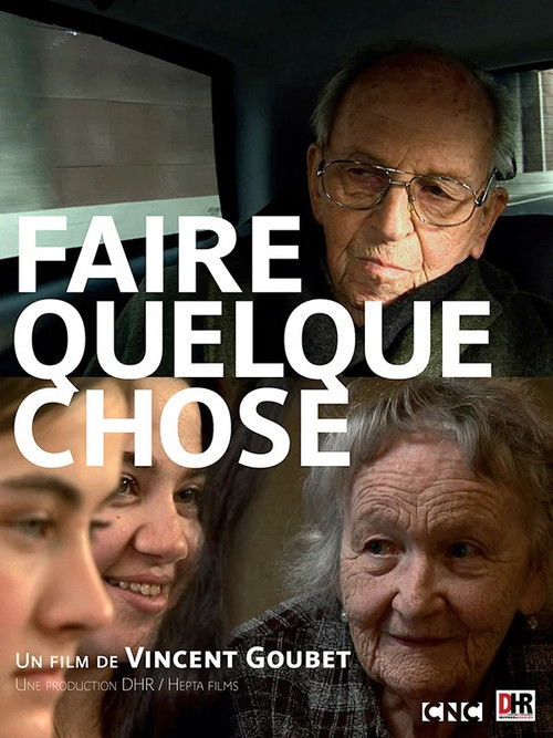 Faire quelque chose (2013) poster