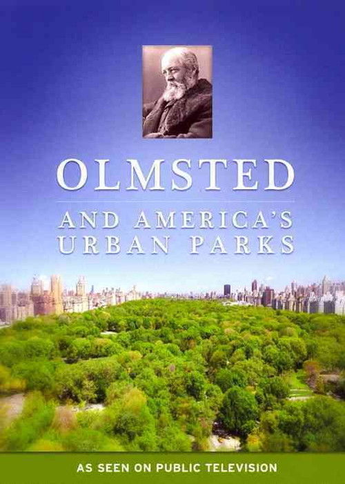 Olmsted and America's Urban Parks (2011) poster