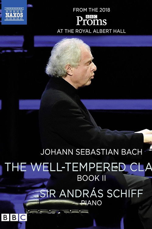Johann Sebastian Bach: The Well-Tempered Clavier, Book II, Sir András Schiff (2018) poster