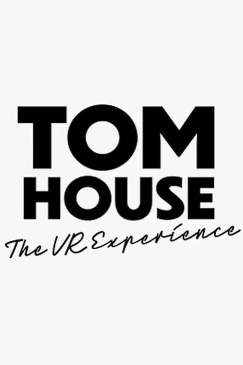TOM House the VR Experience (2023) poster