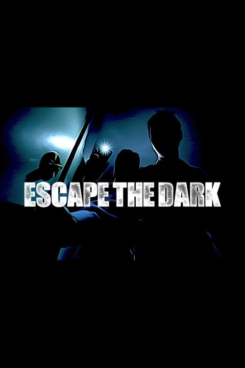 Escape The Dark poster