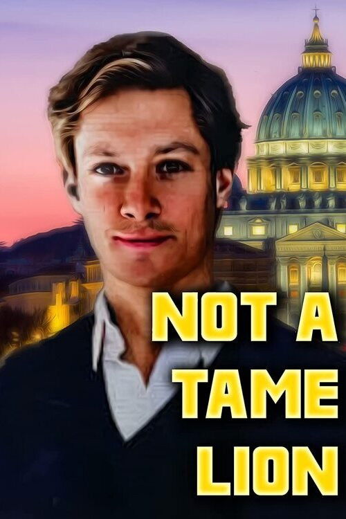 Not a Tame Lion (2022) poster