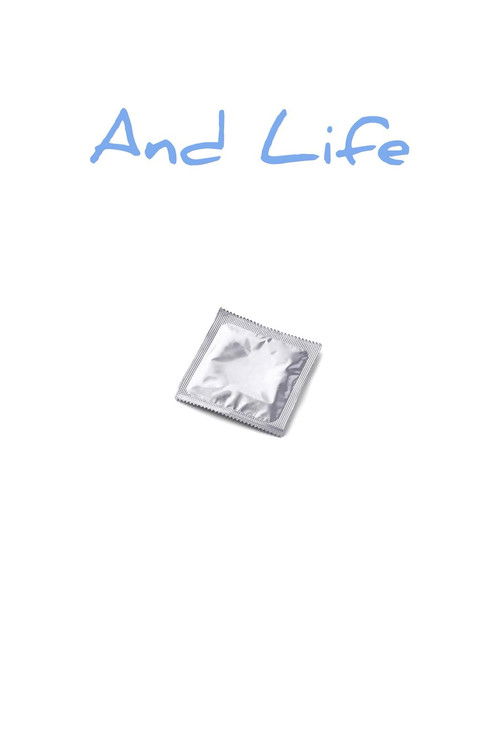 And Life (2018) poster