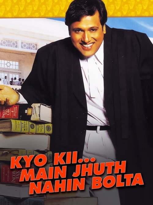 Tehlikeli  Anlaşma ./ Kyo Kii... Main Jhuth Nahin Bolta (2001) poster