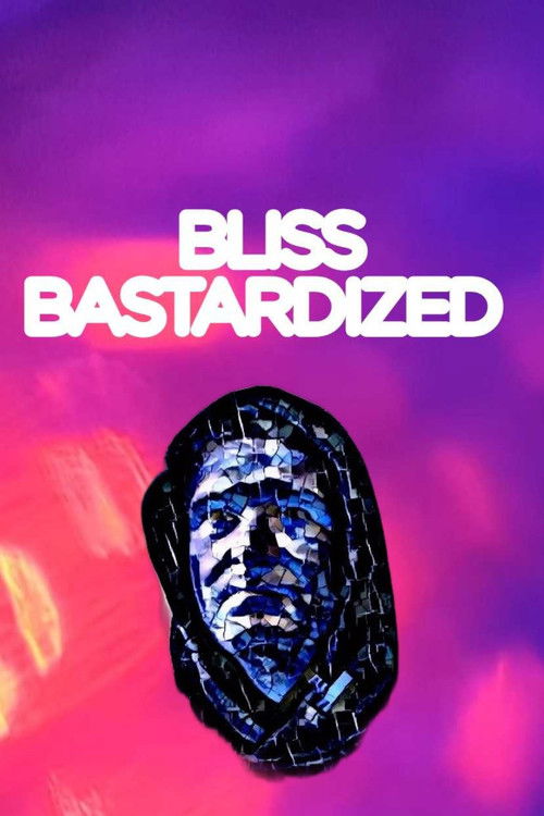 Bliss Bastardized (2025) poster