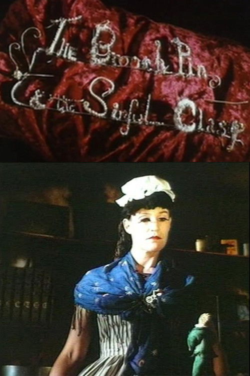 The Brooch Pin & the Sinful Clasp (1990) poster