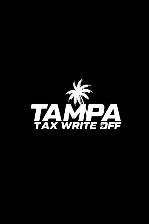 Tampa Tax Write Off (2025) poster
