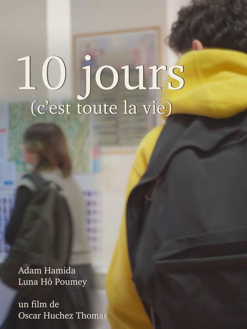 10 jours (c'est toute la vie) (2024) poster