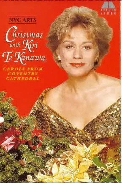 Christmas with Kiri Te Kanawa: Carols from Coventry Cathedral (2006) poster