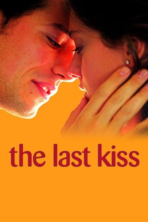 The Last Kiss (2001) poster