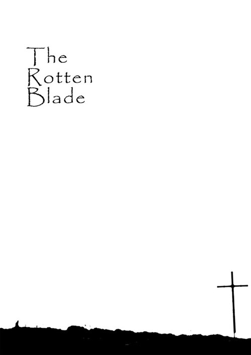 THE ROTTEN BLADE poster