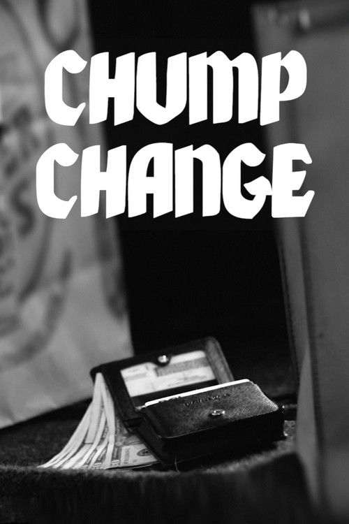 Chump Change (2018) poster