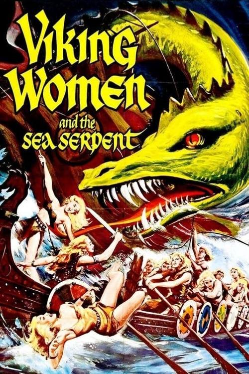 The Saga of the Viking Women and Their Voyage to the Waters of the Great Sea Serpent (1957) poster