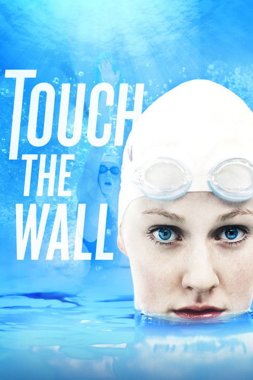 Touch the Wall (2014) poster