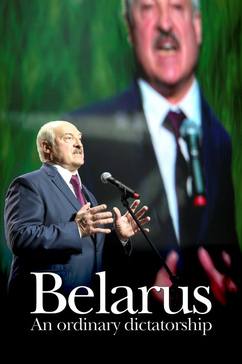 Belarus: An Ordinary Dictatorship (2018) poster