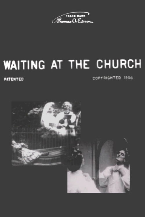 Waiting at the Church (1907) poster