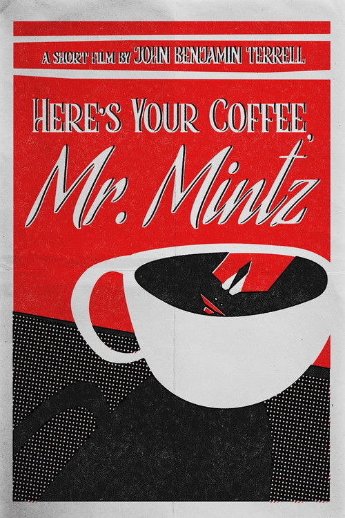 Here's Your Coffee, Mr. Mintz (2025) poster