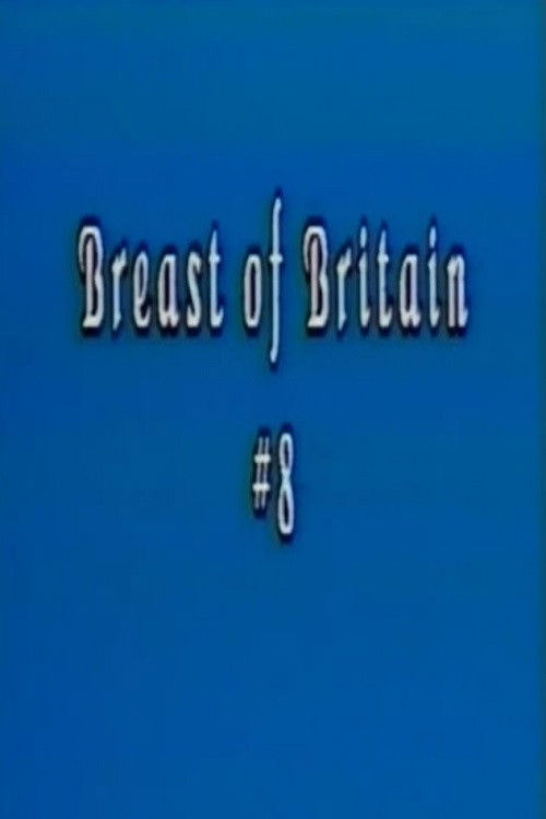 Breast of Britain 8 (1987) poster