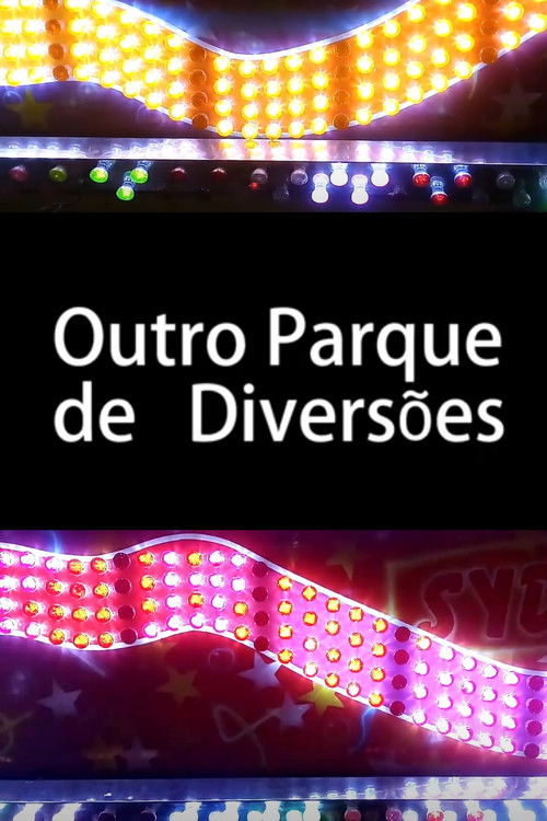 Outro Parque de Diversões (2019) poster