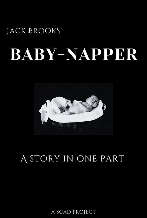 Baby-Napper: A Story in One Part (2024) poster