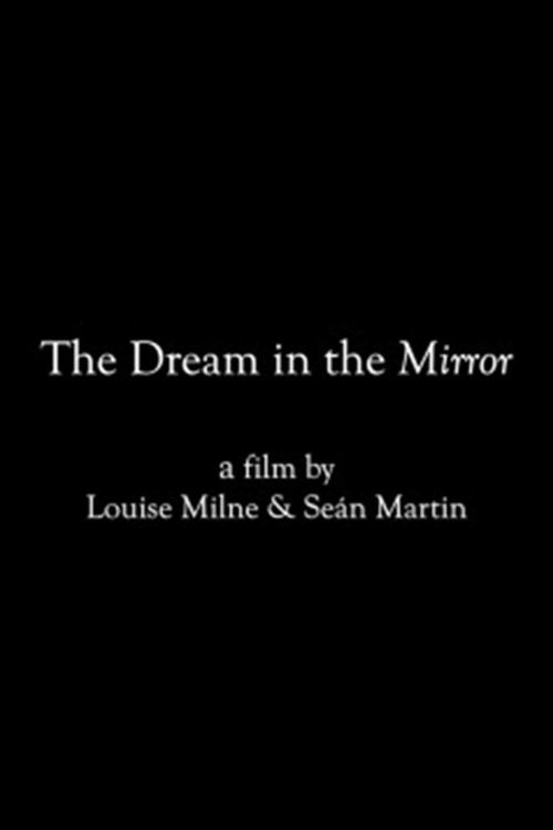 The Dream in the Mirror (2021) poster