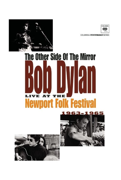 The Other Side of the Mirror: Bob Dylan: Live at the Newport Folk Festival (2007) poster